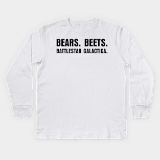 Bears Beets Battlestar Galactica Kids Long Sleeve T-Shirt